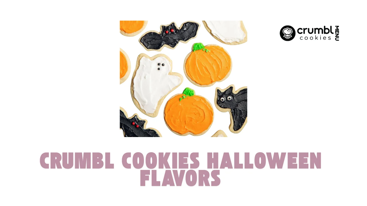 Crumbl Cookies Halloween Flavors Lineup Revealed