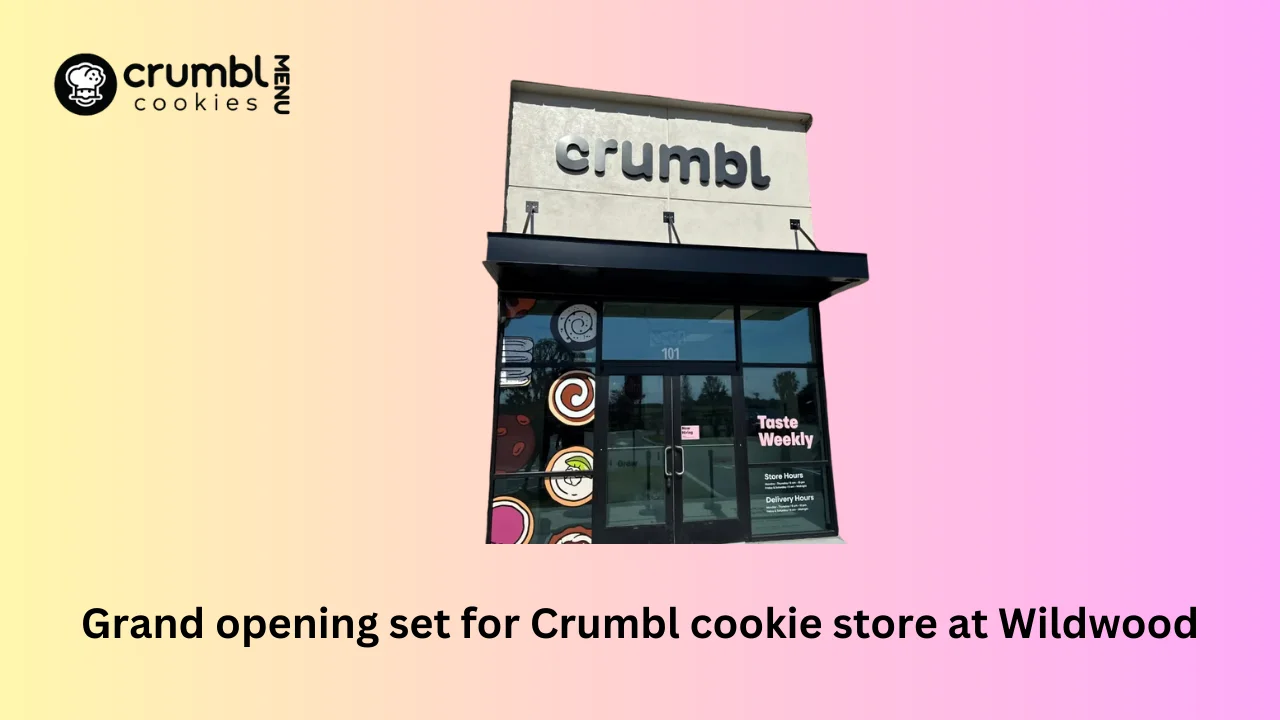 Grand opening set for Crumbl cookie store at Wildwood